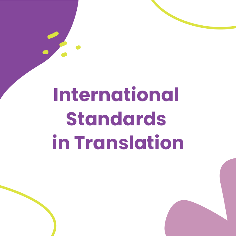 9 Internationally Accepted Standards in Translation Industry